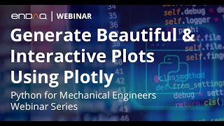 Generate Beautiful & Interactive Plots Using Plotly: Python for Mechanical Engineers