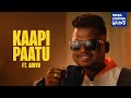 Kaapi Paatu Ft. Arivu | Tata Coffee Grand