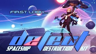 First Look - Defect: Spaceship Destruction Kit