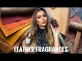 Best LEATHER Fragrances for NON-LEATHER LOVERS ! I' m 100% sure you' ll love these !!!