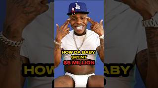 How Da Baby Spent 5 Million
