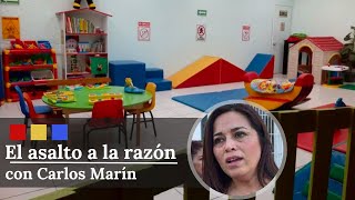 ¿Qué ha pasado tras el retiro de las estancias infantiles? | El Asalto a la Razón