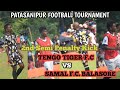 2nd Semi Penalty Kick // Samal f.c Balasore vs Tengo Tiger f.c // AT- Patasanipur ⚽ Tournament