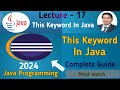 Java Tutorial : this keyword in java | Examples of this keyword  | Core Java #17