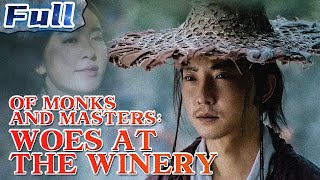 COSTUME ACTION | Of Monks and Masters: Woes at the Winery | China Movie Channel ENGLISH | ENGSUB