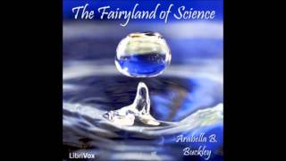 The Fairyland of Science audiobook - part 4