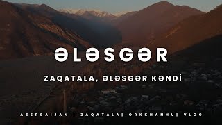 Zaqatala Ələsgər kəndində maraqlı bir gün | ORKHANHU VLOG