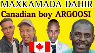 MAXKAMADA DAHIR KIISKI CANADIAN BOY O WACAAD KU MARAAY IN U AARSAAN  DOONO