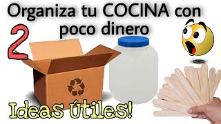 DECORA y ORGANIZA la COCINA con MATERIAL RECICLADO Sin gastar casi Nada!!! Ideas Útiles.