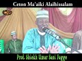 Ceton Ma'aiki Alaihissalam - Prof. Shiekh Umar Sani Fagge