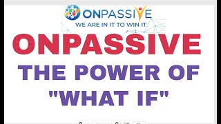 #onpassive - What If  It can be different!