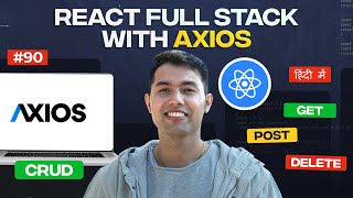 Build a Full-Stack React App with Axios & Real APIs: Mastering CRUD Operations