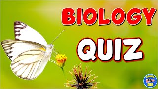 "BIOLOGY" QUIZ! | How Much Do You Know About "BIOLOGY"?| TRIVIA/CHALLENGE/QUESTIONS