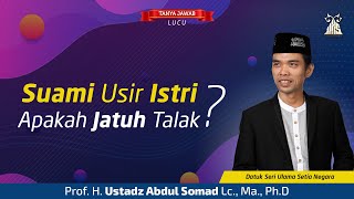 🔴Suami Usir Istri! Apakah Jatuh Talak? Tanya Jawab Ustadz Abdul Somad, Ph.D.