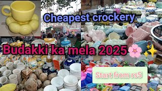 Daliganj ka mela🎡|Budakki ka mela 🎠2025| Cheapest crockery items 😍 start from rs5 🤑💕