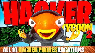 HACKER TYCOON 2 MAP FORTNITE CREATIVE - FIND ALL 10 HACKER PHONES LOCATIONS