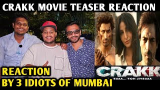 Crakk Movie Teaser Reaction | By 3 Idiots Of Mumbai | Vidyut Jammwal | Arjun Rampal | Nora Fatehi