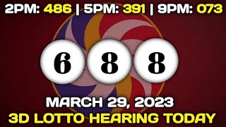 3D LOTTO HEARING TODAY | MARCH 29, 2023 | WEDNESDAY