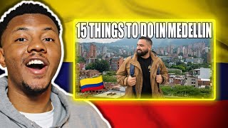AMERICAN REACTS To 15 Things YOU MUST DO in Medellin, Colombia! 🇨🇴