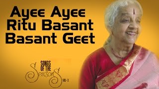 Ayee Ayee Ritu Basant | Basant Geet | Lakshmi Shankar | ( Songs Of The Seasons Vol 3 ) | Music Today