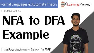 NFA to DFA Example || Lesson 17 || Finite Automata || Learning Monkey ||