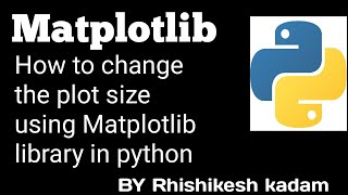 Tutorial 14 : Matplotlib library for beginners in python | jupyter notebook