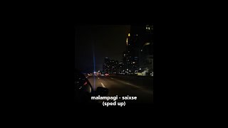 malampagi - saixse (sped up)