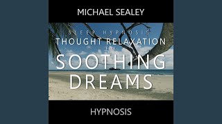 Thought Relaxation for Soothing Dreams (Sleep Hypnosis)
