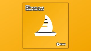 Dirty Disco Stars - Listen Everybody (Radio Edit) [CRMS208]