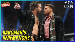 Hangman Page's Road To Redemption | In The Weeds 1/24/25