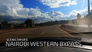 Scenic Drives Nairobi Western Bypass