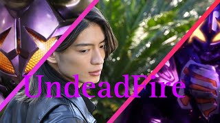 仮面ライダーバッファ×UndeadFire