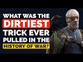 What was the Dirtiest TRICK ever Pulled in the History of War? - Reddit Podcast