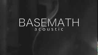 Divine Attraction - Basemath Acoustic