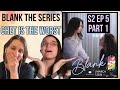 Blank the Series S2 Ep5 Recap Pt 1: Chet is the Worst #blanktheseries  #blanktheseriesss2#fayeyoko