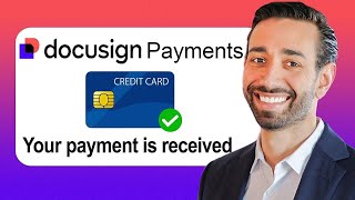 How To Create And Use Docusign Payments In 2025