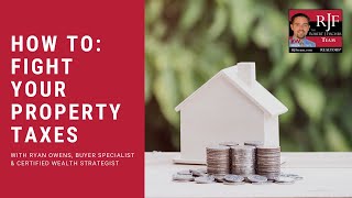 How to Fight Your Property Taxes in Williamson County/Travis County