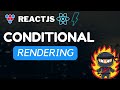ReactJS Conditional Rendering // Principle && Best practices