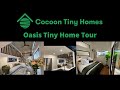 Oasis Tiny Home Tour