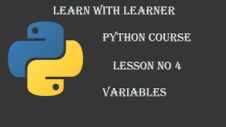 Variables [Tutorial#4].. Learn Python -Full course in Urdu/Hindi-
