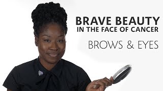 Brave Beauty in the Face of Cancer: Eyes | Sephora