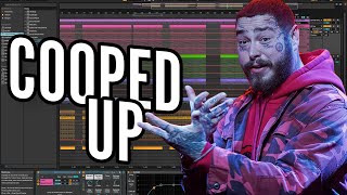How to produce Post Malone "Cooped Up (feat. Roddy Ricch)"