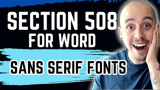 Document uses accessible fonts in the Sans Serif family | Section 508 Checklist for MS Word