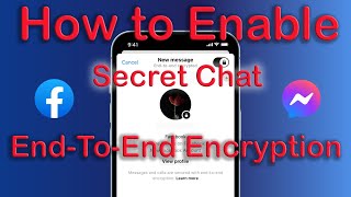 How to enable | End-to-End Encryption in Facebook Messenger | Secret Chat | Send Encrypted messages