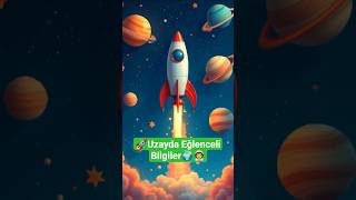 Uzayda Eğlenceli Bilgiler! 🚀✨ - Çocuklar İçin Kısa Video