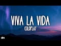 Coldplay - Viva la Vida (Lyrics)