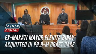 Ex-Makati Mayor Elenita Binay acquitted in P9.9-M graft case | ANC