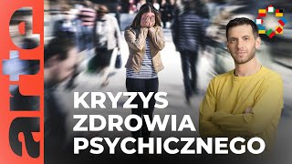 Dlaczego młodzi Europejczycy mają problemy ze zdrowiem psychicznym? | ARTE: Tydzień w Europie