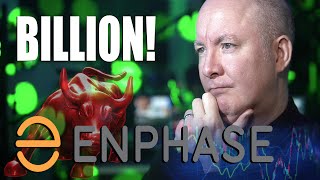 ENPH STOCK - Enphase BILLION DOLLAR INVITE! - TRADING & INVESTING - Martyn Lucas @EnphaseEnergy