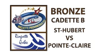 BRONZE CADETTE B - CHAMPIONNAT PROVINCIAL 2016